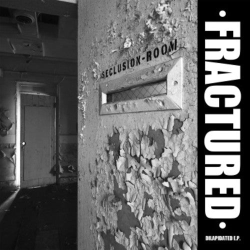 the album cover for Fractured - Delapidated