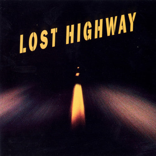 the album cover for Various Artists - Lost Highway (Original Soundtrack) [Limited Edition 2LP]