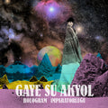 the album cover for Gaye Su Akyol - Hologram Imparatorlugu