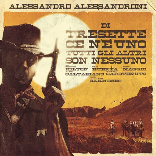 the album cover for Alessandro Alessandroni - Di Tresette Ce N'e Uno Tutti Gli Altri Son Nessuno