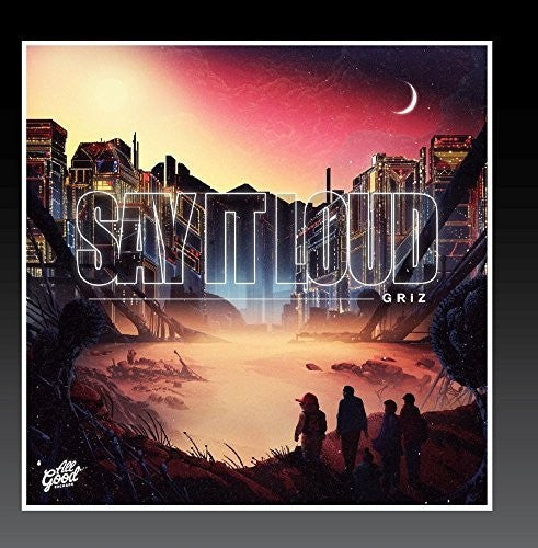 the album cover for Griz - Say It Loud