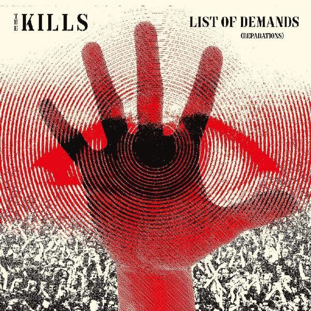 the album cover for The Kills - List Of Demands (Reparations) [Vinyl Single]