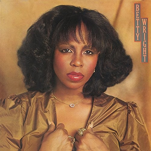 the album cover for Betty Wright - Betty Wright (bonus Tracks Edition)