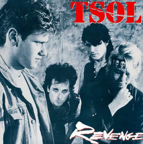 the album cover for T.S.O.L. - Revenge [LP]