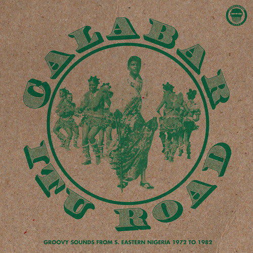 the album cover for Calabar-Itu Road Groovy Sounds From South / Var - Calabar-itu Road: Groovy Sounds From South / Var