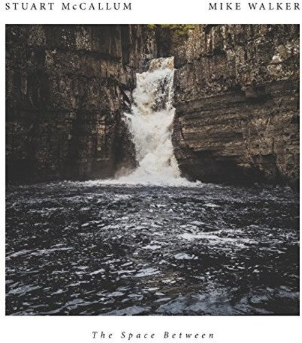 the album cover for Stuart Mccallum / Walker,Mike - The Space Between