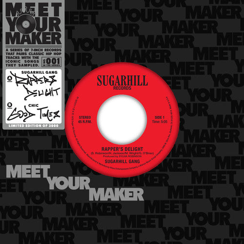 the album cover for The Sugarhill Gang/Chic - Meet Your Maker: Rapper's Delight / Good Times [RSD BF16]