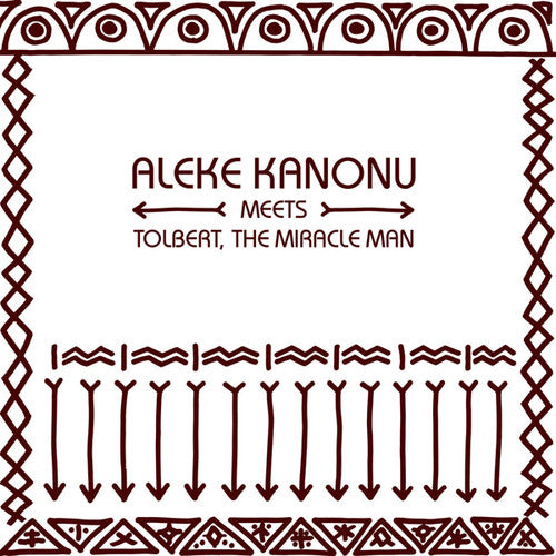 the album cover for Aleke Kanonu Meets Tolbert The Miracle Man - Happiness / Nwanne Nwanne Nwanne