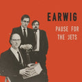 the album cover for Earwig - Pause For The Jets