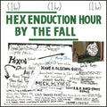 the album cover for The Fall - Hex Enduction Hour