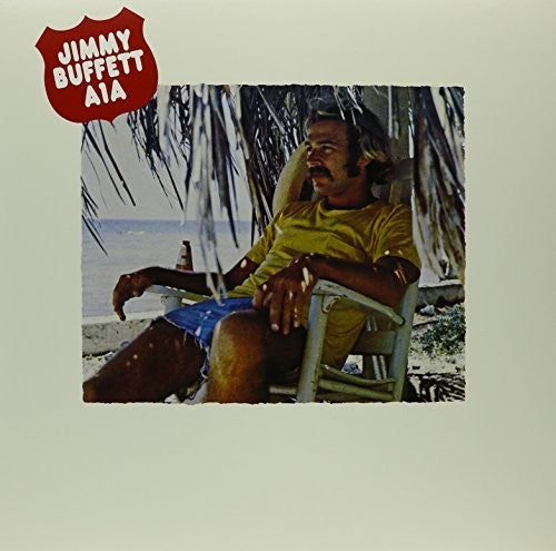 the album cover for Jimmy Buffett - A-1-A [LP]