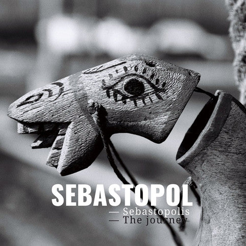 the album cover for Sebastopol - Sebastopolis The Journey
