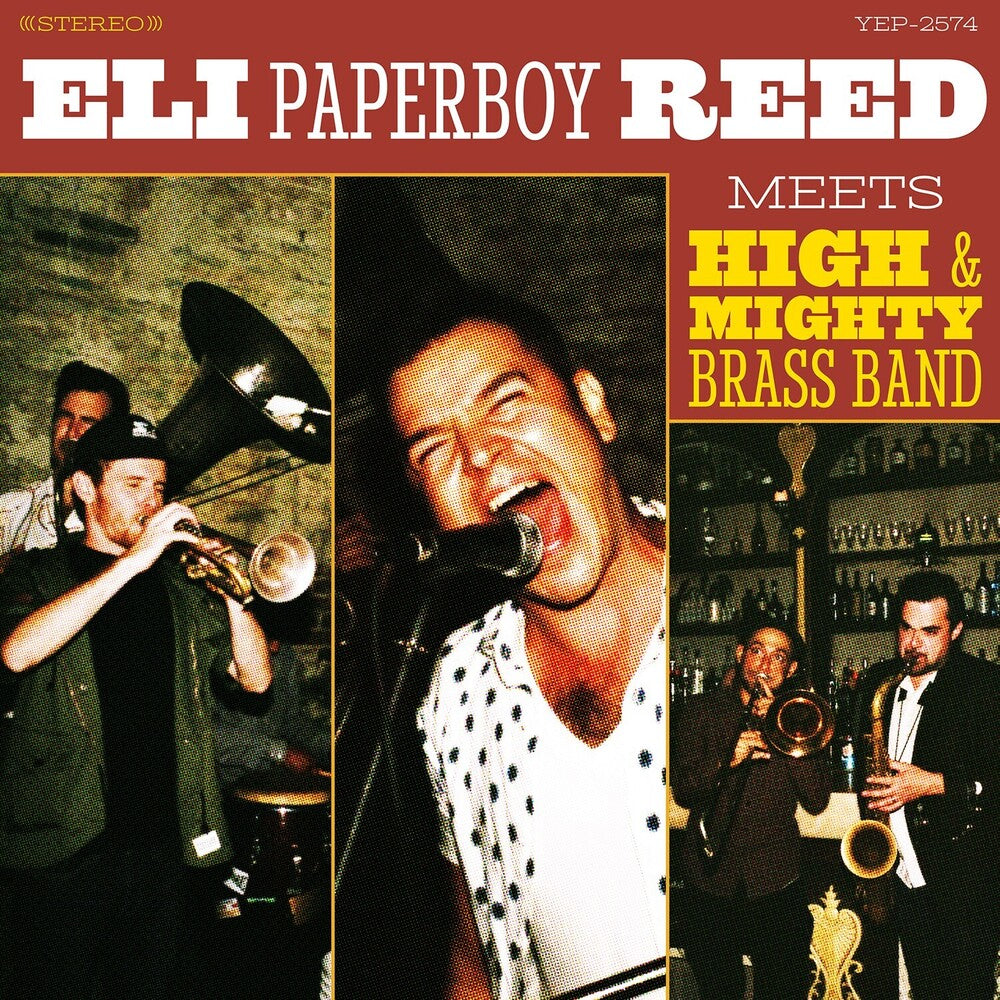 the album cover for Eli 'Paperboy' Reed - Eli Paperboy Reed Meets High & Mighty Brass Band 