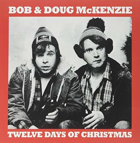 the album cover for Bob & Doug McKenzie - 12 Days Of Christmas / Take Off