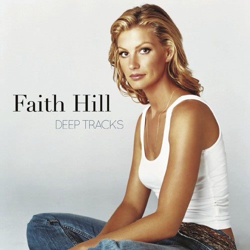 the album cover for Faith Hill - DEEP TRACKS