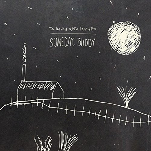 the album cover for The Trouble With Templeton - Someday, Buddy