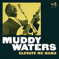 the album cover for Muddy Waters - Elevate Me Mama [Digipak]