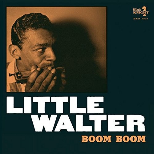 the album cover for Little Walter - Boom Boom [Digipak]