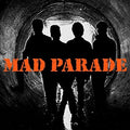 the album cover for Mad Parade - Mad Parade (Bonus Tracks) [Indie Exclusive]