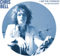 the album cover for Chris Bell - I Am The Cosmos / You And Your Sister