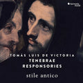 the album cover for Stile Antico - Victoria: Tenebrae Responsories