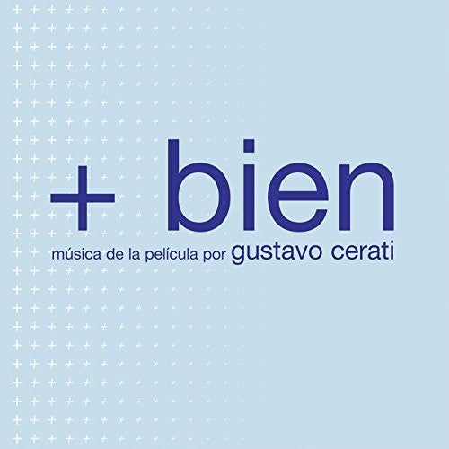 the album cover for Gustavo Cerati - +Bien