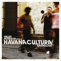 the album cover for Gilles Peterson Presents Havana Cultura Anthology - Havana Cultura Anthology