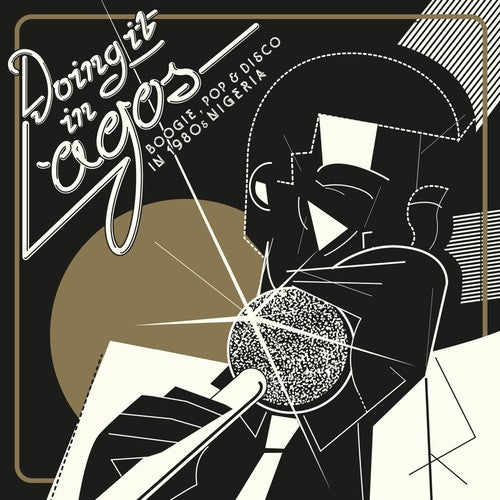 the album cover for Doing It In Lagos Boogie Pop & Disco 80s Nigeria - Doing It In Lagos / Various