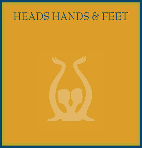 the album cover for Heads Hands & Feet - Heads Hands & Feet