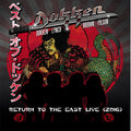 the album cover for Dokken - Return To The East Live 2016 [Deluxe CD/DVD]