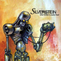 the album cover for Silverstein - When Broken Is Easily Fixed