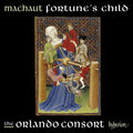 the album cover for Orlando Consort - Machaut: Fortune's Child