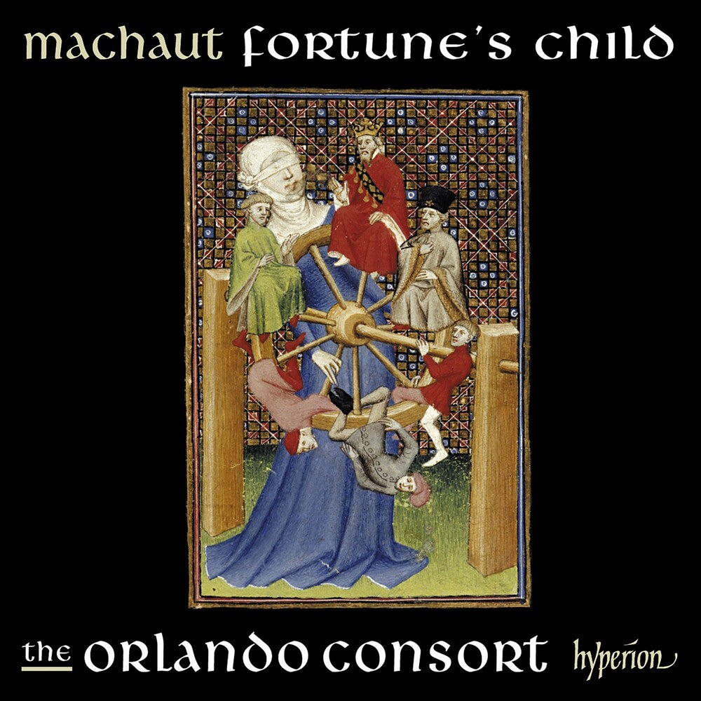 the album cover for Orlando Consort - Machaut: Fortune's Child