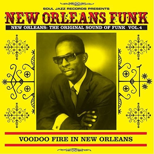 the album cover for Soul Jazz Records Presents - New Orleans Funk 4