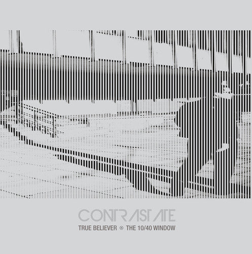 the album cover for Contrastate - True Believer / The 10 / 40 Window