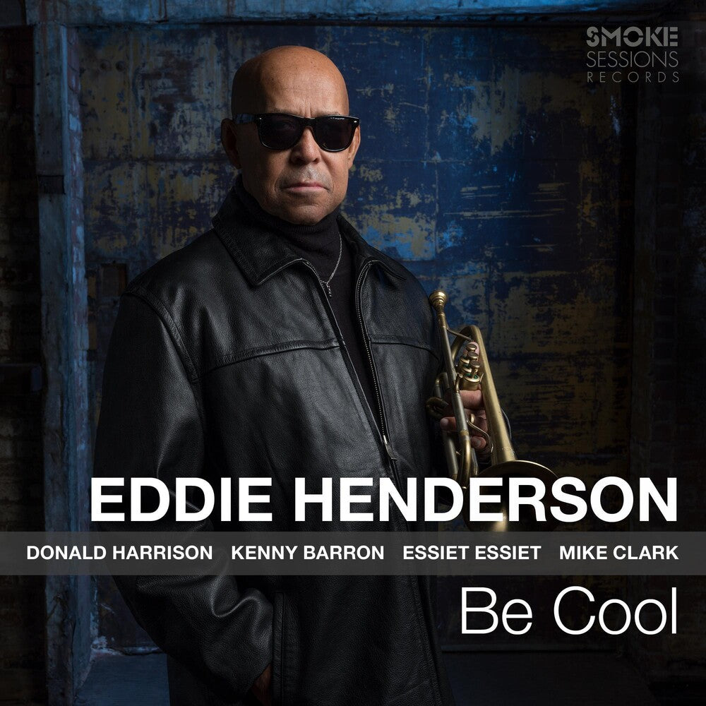 the album cover for Eddie Henderson - Be Cool