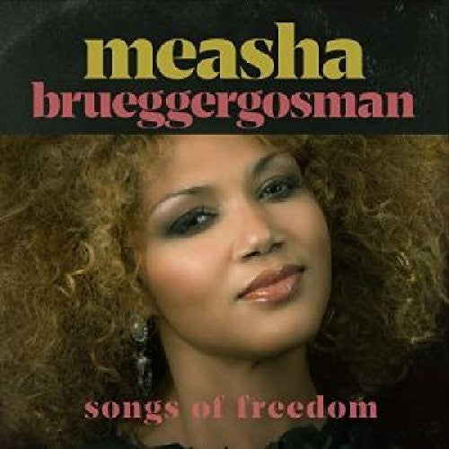 the album cover for Measha Brueggergosman - Songs Of Freedom [Digipak]