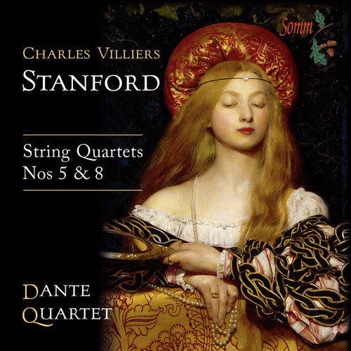 the album cover for Dante Quartet - Stanford: String Quartets Nos 5 & 8