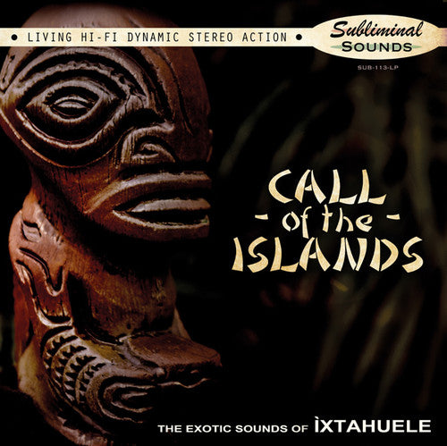 the album cover for Ixtahuele - Call Of The Islands