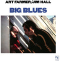 the album cover for Art Farmer - Big Blues [LP]