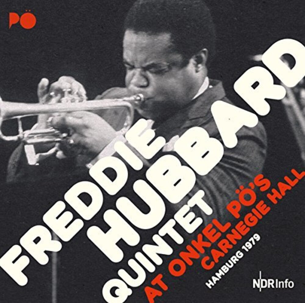 the album cover for Freddie Hubbard Quintet - At Onkel Po's Carnegie Hall Hamburg