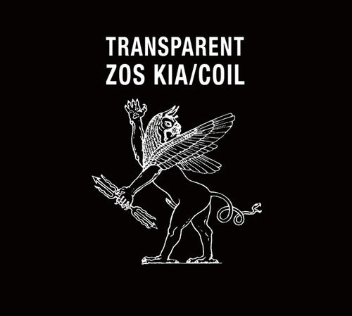 the album cover for Zos Kia / Coil - Transparent
