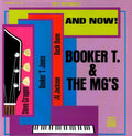 the album cover for Booker T & The M.G.'s - And Now!