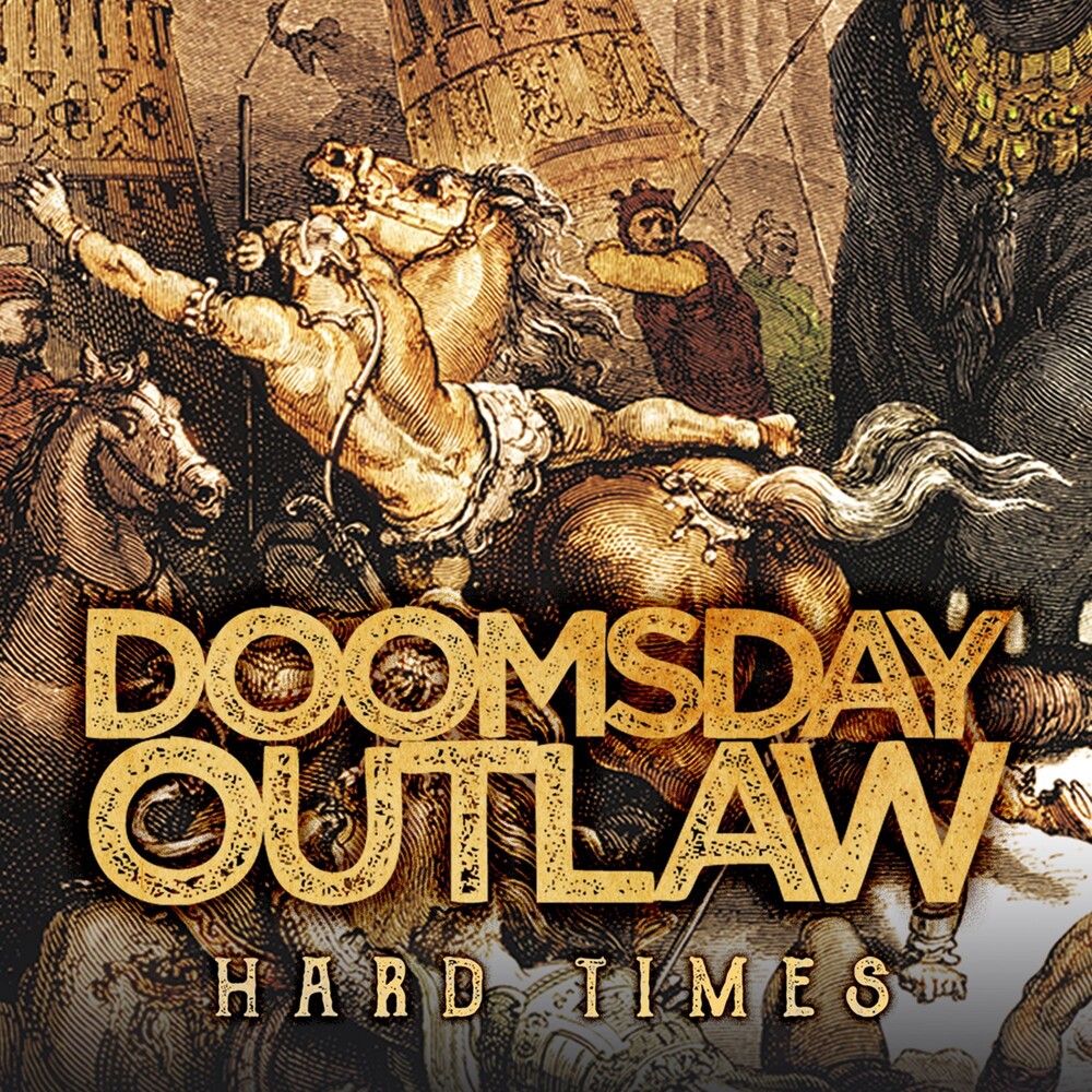 the album cover for Doomsday Outlaw - Hard Times
