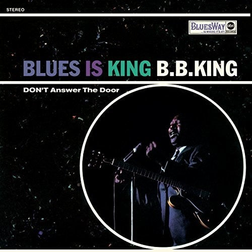 the album cover for B.B. King - Blues Is King [180 Gram] (Spa)