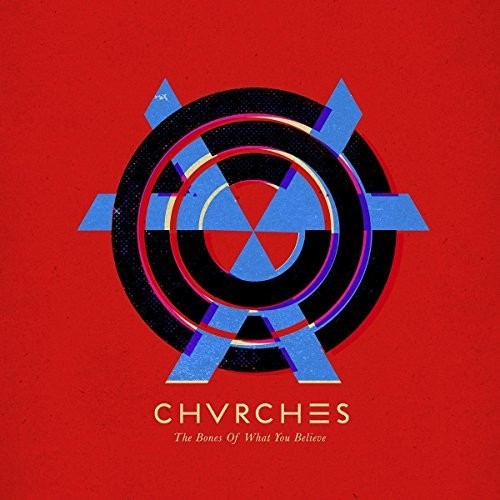 CHVRCHES - Bones Of What [LP]