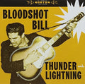the album cover for Bloodshot Bill - Tunder & Lightning