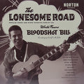 the album cover for Bloodshot Bill - Lonesome Road