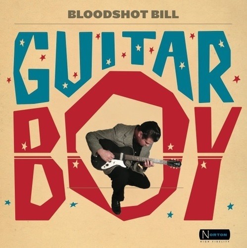 the album cover for Bloodshot Bill - Guitar Boy