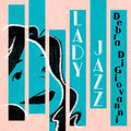 the album cover for Debra DiGiovanni - Lady Jazz
